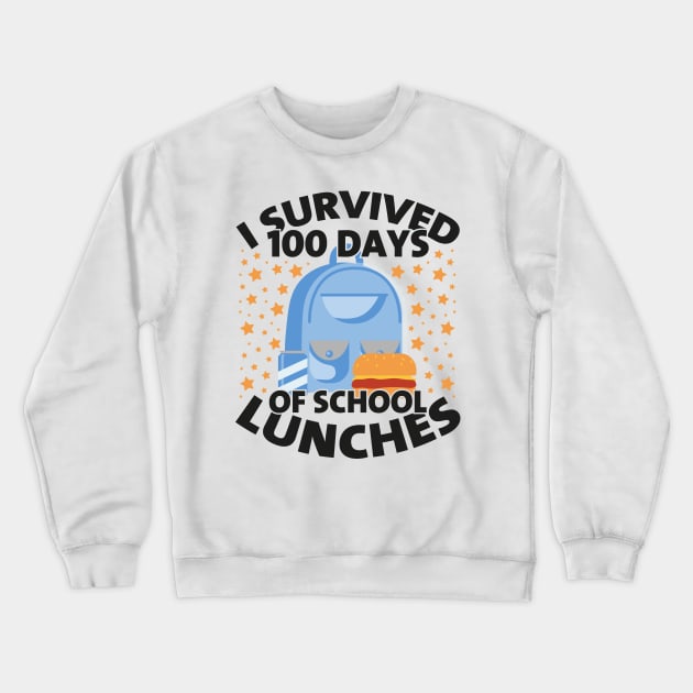 Funny 100 Days of School Lunch Lady, I Survived 100 Days of School Lunches Crewneck Sweatshirt by mcoshop